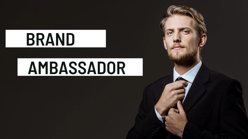 Brand Ambassador Là Gì? Đại Sứ Thương Hiệu Có Vai Trò Gì?