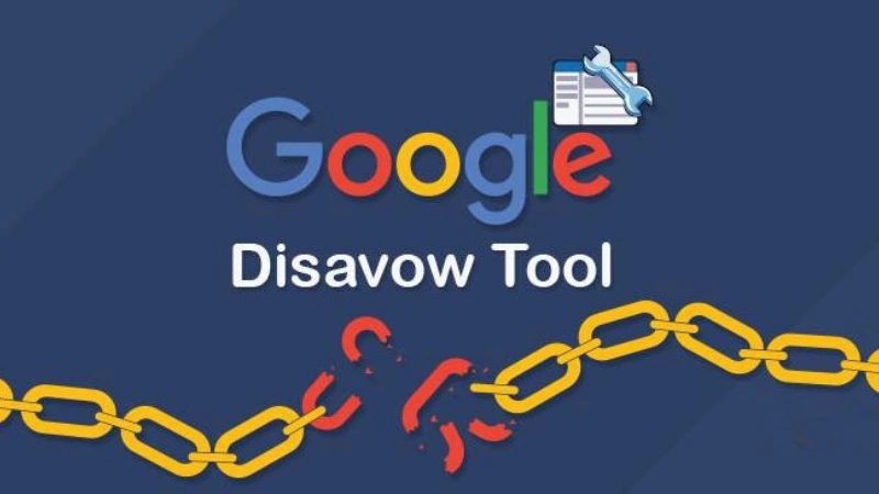Disavow Link là gì? Cách Ngăn Chặn Link Xấu Để Bảo Vệ Website