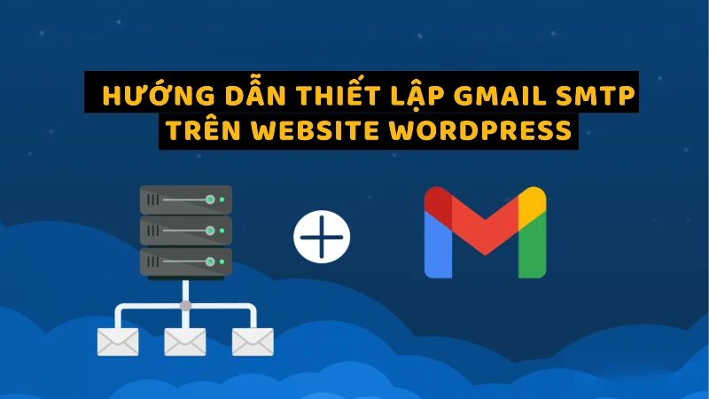 Hướng Dẫn Lấy Mật Khẩu Ứng Dụng Gmail Cấu Hình SMTP Website