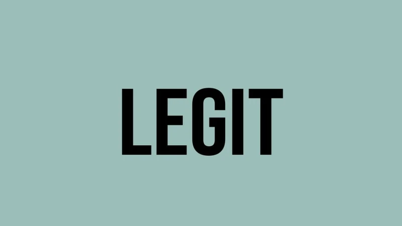 Legit Là Gì? Ý Nghĩa Và Tầm Quan Trọng Trong Cuộc Sống