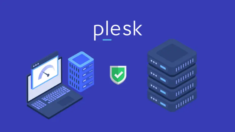 Plesk Là Gì? 5 Lý Do Chính Bạn Nên Sử Dụng Phần Mềm Plesk