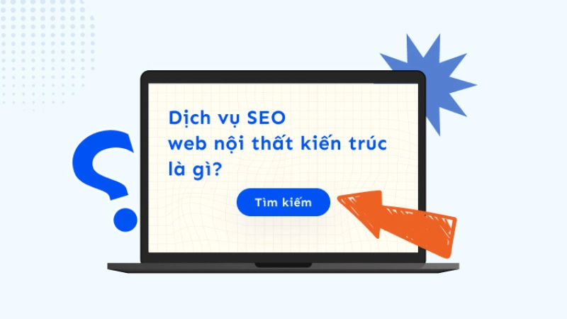 SEO Website Nội Thất Là Gì?